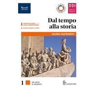 Dal tempo alla storia. Con Atlante, CLIL history, cittadine e cittadini oggi. Per le Scuole superiori. Con e-book. Con espansione online. Con 3 libri: ... storico e geopolitico-CLIC (Vol. 1)
