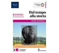 Dal tempo alla storia. Per le Scuole superiori. Con e-book. Con espansione online. Con Libro: Guida al nuovo esame di stato (Vol. 3)