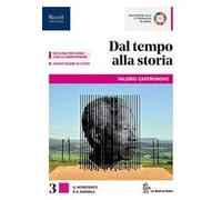 Dal tempo alla storia. Per le Scuole superiori. Con e-book. Con espansione online. Con Libro: Guida al nuovo esame di stato (Vol. 3)