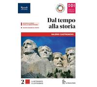 Dal tempo alla storia. Per le Scuole superiori. Con e-book. Con espansione online (Vol. 2)