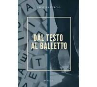 Dal testo al balletto