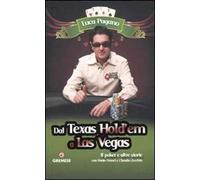 Dal Texas Hold'em a Las Vegas. Il poker e altre storie