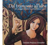 Dal tramonto all'alba: Un viaggio d'arte tra emozioni e colori