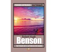 Dal «Trionfo del re» al «Padrone del mondo»