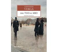 Dal tuo al mio. Ediz. integrale