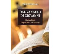 Dal Vangelo di Giovanni. I catechisti imparano a narrare