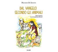 Dal Vangelo secondo gli animali