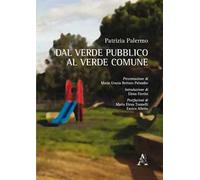 Dal verde pubblico al verde comune