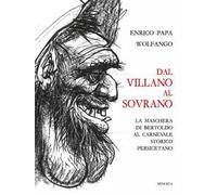 Dal Villano al Sovrano