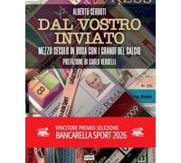 Dal vostro inviato. Mezzo secolo in rosa con i grandi del calcio