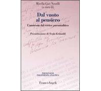 Dal vuoto al pensiero. L'anoressia dal vertice psicoanalitico
