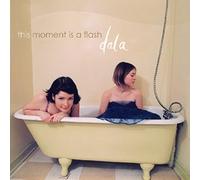 Dala This Moment Is a Flash (CD) Album