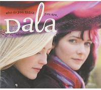 Dala Who Do You Think You Are. (Vinyl LP) 12" Album