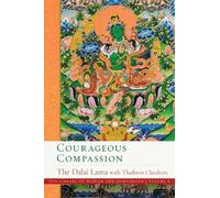 Dalai His Holiness the Dalai Lama Thubten Ch Courageous Compa (Copertina rigida)