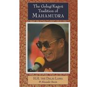 Dalai Lama Alexander Berzin The Gelug/Kagyu Tradition of Mahamudra (Tascabile)