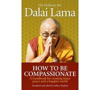 Dalai Lama How To Be Compassionate (Tascabile)