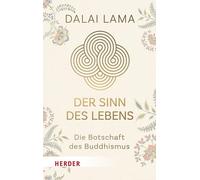 Dalai Lama Raji Der Sinn des Lebens: Die Botschaft des Buddhismus (H (Tascabile)
