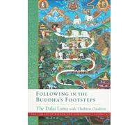 Dalai Lama Thubten Chodron Following in the Buddha's Footsteps (Tascabile)