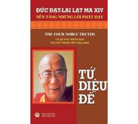 Dalai Lama XIV Tứ diệu đế (Tascabile)