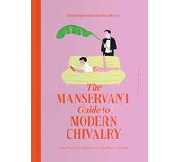 Dalal Khajah Josephine Wa The ManServant Guide to Modern Chi (Copertina rigida)