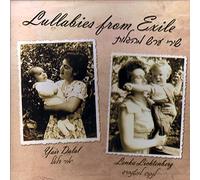 DALAL, YAIR/LENKA LICHTEN - LULLABIES FROM EXILE
