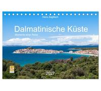 Dalamtinische Küste - Momente einer Reise (Tischkalender 2027 DIN A5 quer), CALVENDO Monatskalender: Ein schönes Stück Kroatien