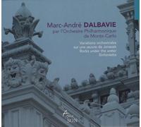 Dalbavie, M. - Variations/Sinfonietta/Rocks