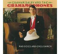 Graham Dalby & Grahamophones – Mad Dogs & Englishmen – CD