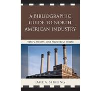 Dale A. Stirlin A Bibliographic Guide to North American Indus (Copertina rigida)