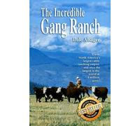Dale Alsager Incredible Gang Ranch (Tascabile)