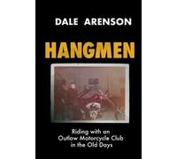 Dale Arenson Hangmen (Tascabile) Hangmen Motorcycle Club
