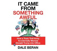 Dale Beran It Came from Something Awful (Tascabile)