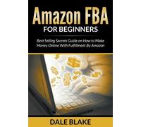 Dale Blake Amazon FBA For Beginners (Tascabile)