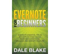 Dale Blake Evernote For Beginners (Tascabile)