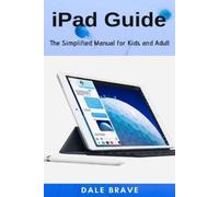 Dale Brave iPad Guide (Tascabile)