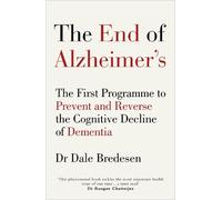 Dale Bredesen The End of Alzheimer’s (Tascabile)