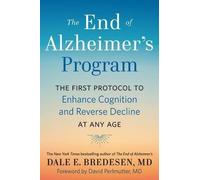 Dale Bredesen The End of Alzheimer's Program (Copertina rigida)