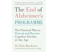 Dale Bredesen The End of Alzheimer's Programme (Tascabile)
