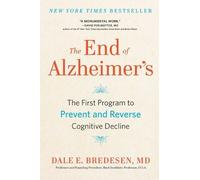 Dale Bredesen The End of Alzheimer's (Tascabile)