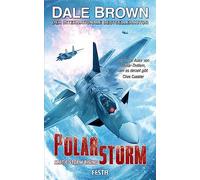 Dale Brown Robert Schekuli Polarsturm - Arctic Storm Rising: Thrille (Tascabile)