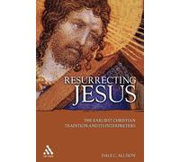 Dale C. Allison, Jr. Resurrecting Jesus (Tascabile)