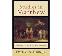 Dale C. Jr. Allis Studies in Matthew - Interpretation Past and Prese (Tascabile)