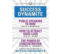 Dale Carnegie A Success Dynamite (Condensed Classics): featuring Pub (Tascabile)