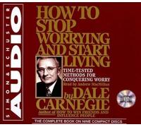 Dale Carnegie Andrew Macmillan How to Stop Worrying and Start Living (Cassette)