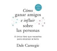 Dale Carnegie D Cómo ganar amigos e influir sobre las persona (Copertina rigida)