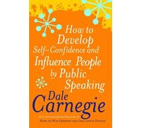 Dale Carnegie How To Develop Self-Confidence (Tascabile)