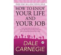 Dale Carnegie How to Enjoy Your Life and Your Job (00) Deluxe Hardbound Edition