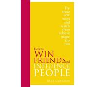 Dale Carnegie How to Win Friends and Influence People (Copertina rigida)