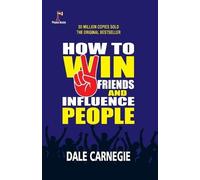 Dale Carnegie How to Win Friends and Influence People (Tascabile)