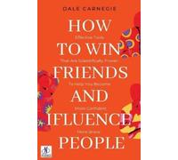 Dale Carnegie How to win friends and influence people (Tascabile)